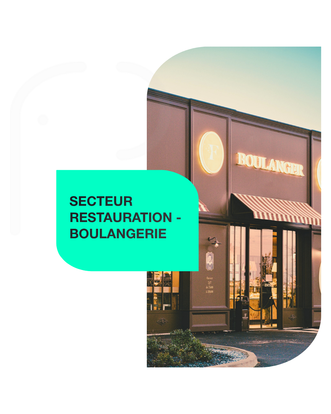 Secteur restauration - boulangerie