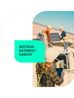 secteur bâtiment habitat